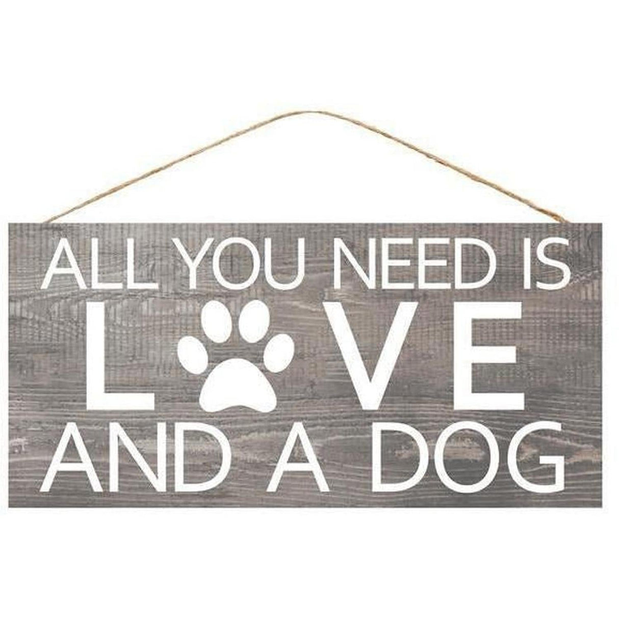 12" Wooden Sign: All You Need is Love/Dog