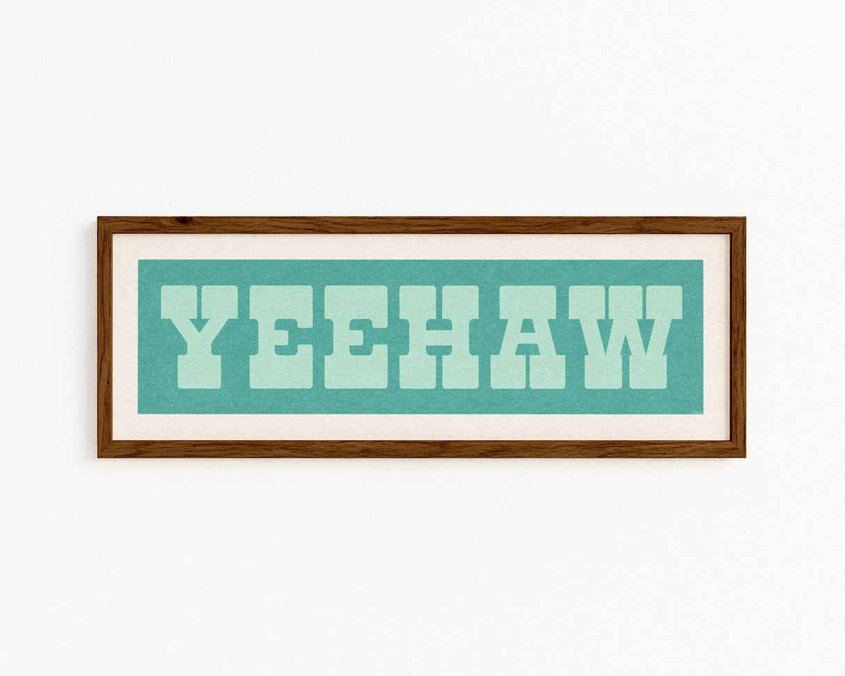 Framed YEEHAW Sign Turquoise & Mint Art Print