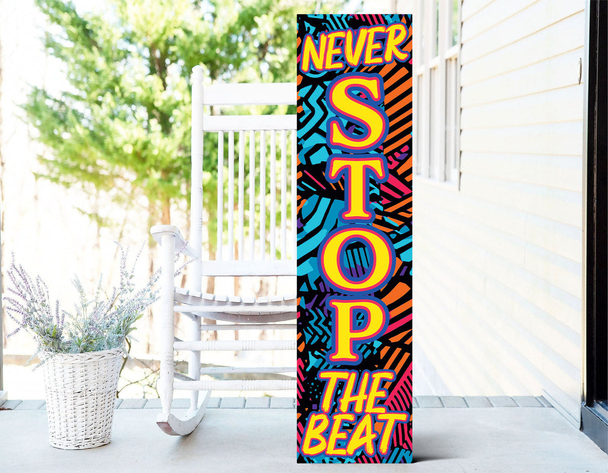36in wooden "never stop the beat" decor sign
