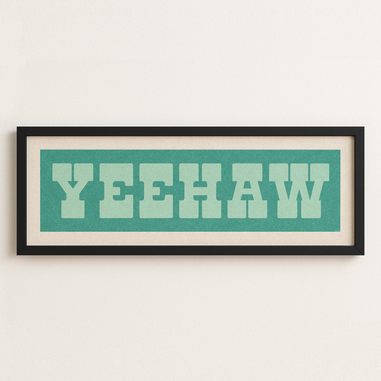Framed YEEHAW Sign Turquoise & Mint Art Print