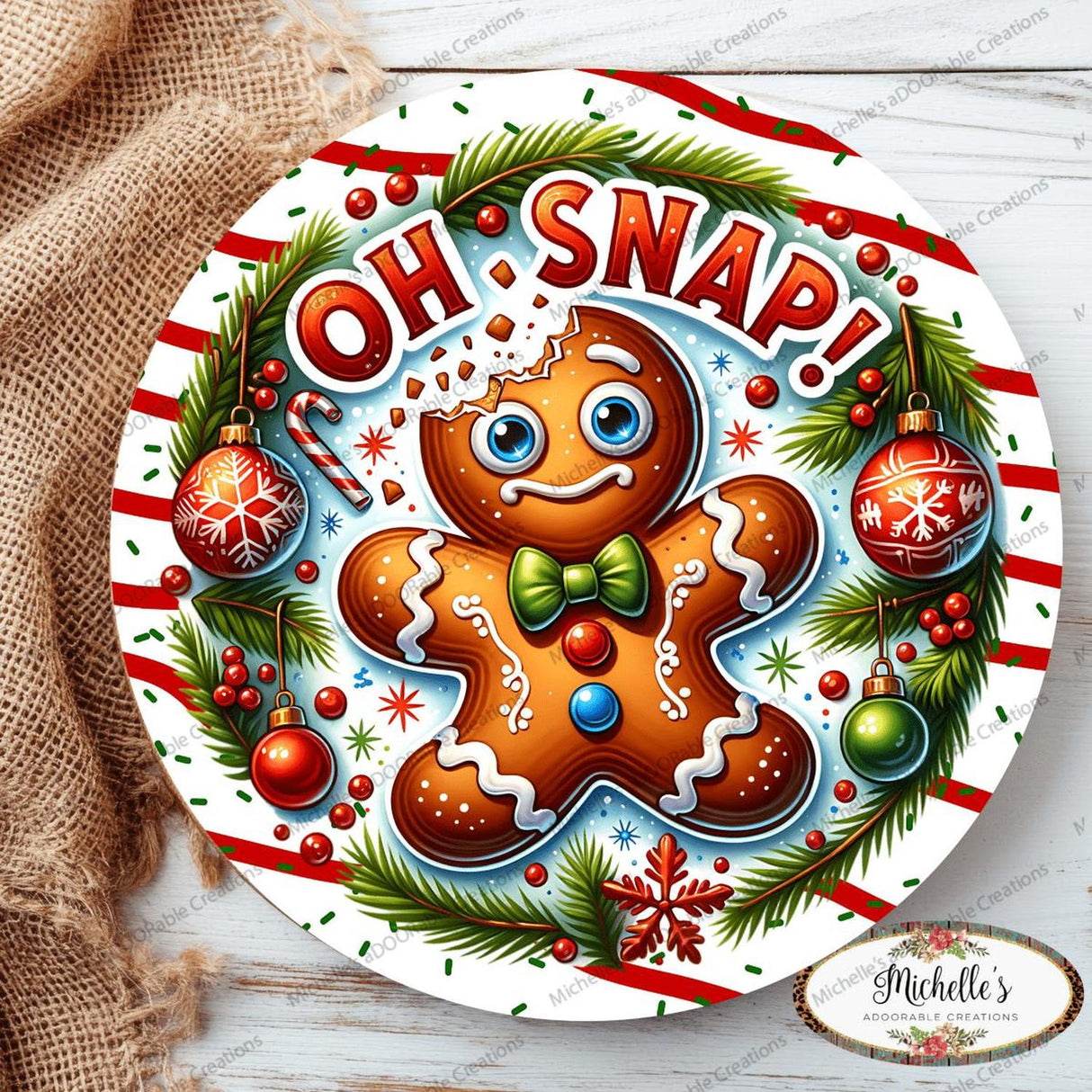 Oh Snap Gingerbread Cookie Round Sign