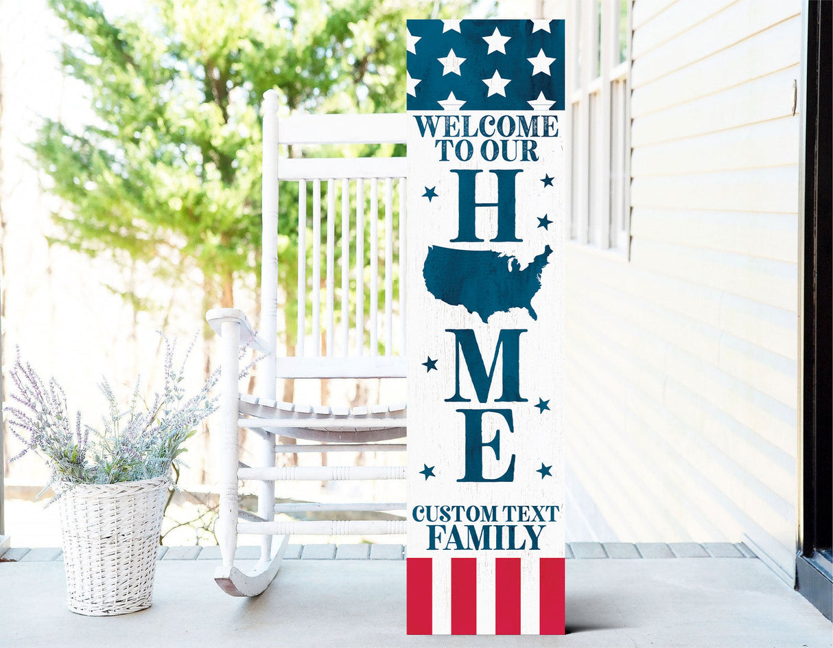 36in Wooden 4th of July "Welcome to Our Home" Personalized Text Porch Sign - Personalized Patriotic Front Door Decor for Independence Day