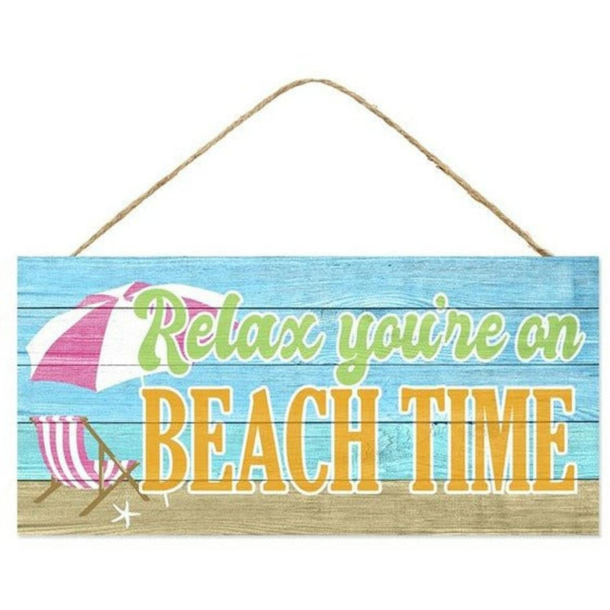 12" Wooden Sign: Relax You're On Beach Time