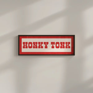 Framed HONKY TONK Sign White & Red Art Print