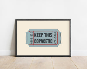 Keep This Copacetic Ticket Stub Art Print