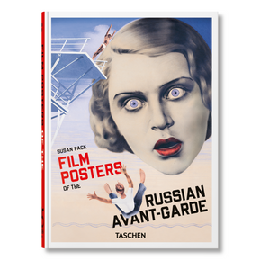 Film Posters of the Russian Avant-Garde. 45th Ed. (German, French, English)