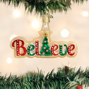 Believe Ornament by Old World Christmas