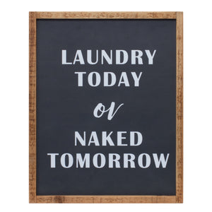 Wood Laundry Sentiment Sign 15"H
