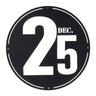 Cut metal december 25th plaque 24"d