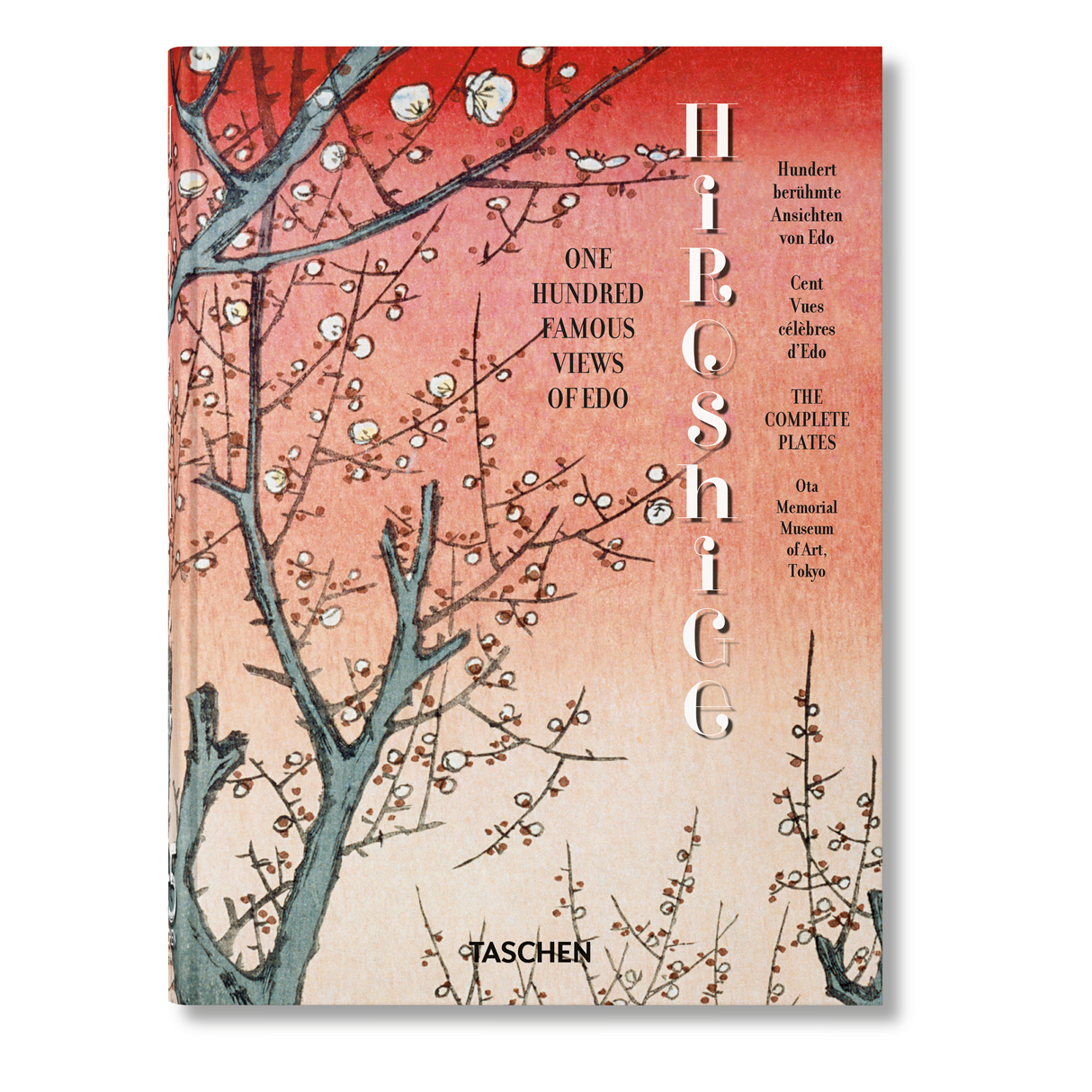 Hiroshige. One Hundred Famous Views of Edo. 45th Ed. (German, French, English)