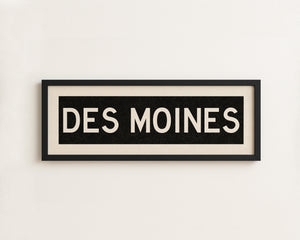 Framed Des Moines Iowa Bus Scroll Sign