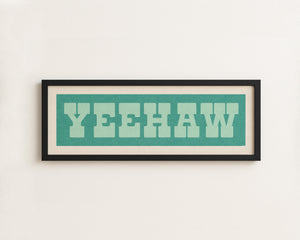 Framed YEEHAW Sign Turquoise & Mint Art Print