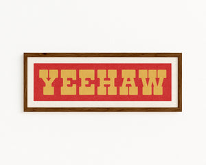 Framed YEEHAW Sign Red & Gold Art Print