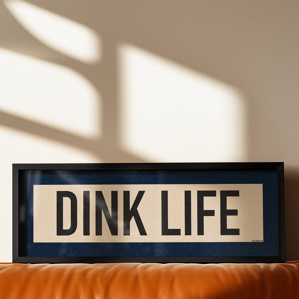 Framed Dink Life Pickleball Art Scroll Sign