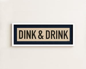 Framed Dink & Drink Pickleball Art Scroll Sign
