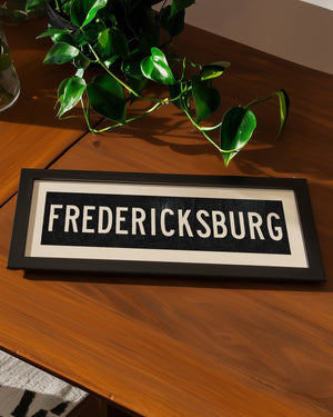 Framed Fredericksburg Bus Scroll Sign