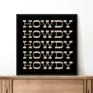 Howdy Typography Art Print Square Black and White