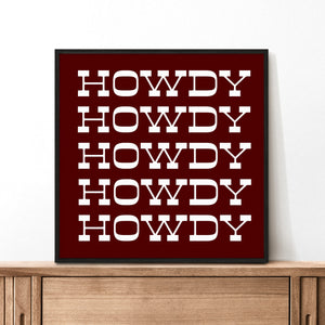 Howdy Typography Art Print Square Maroon and White