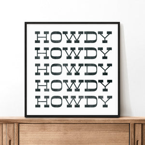 Howdy Typography Art Print Square White and Black