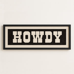 Framed HOWDY Sign Black & White Art Print