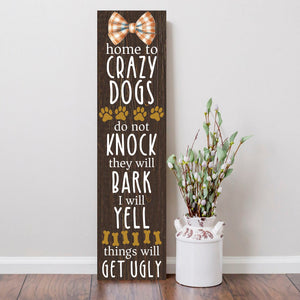 Everyday Dog Sayings Porch Sign | Wooden Entryway Decor | UV Print | Front Porch Plaque | Dog Lover Gift | 3 Sizes
