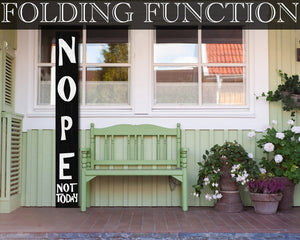 72-Inch Wooden "Nope, Not Today" Porch Sign for Front Door, Black Standing Porch Sign with Foldable Design