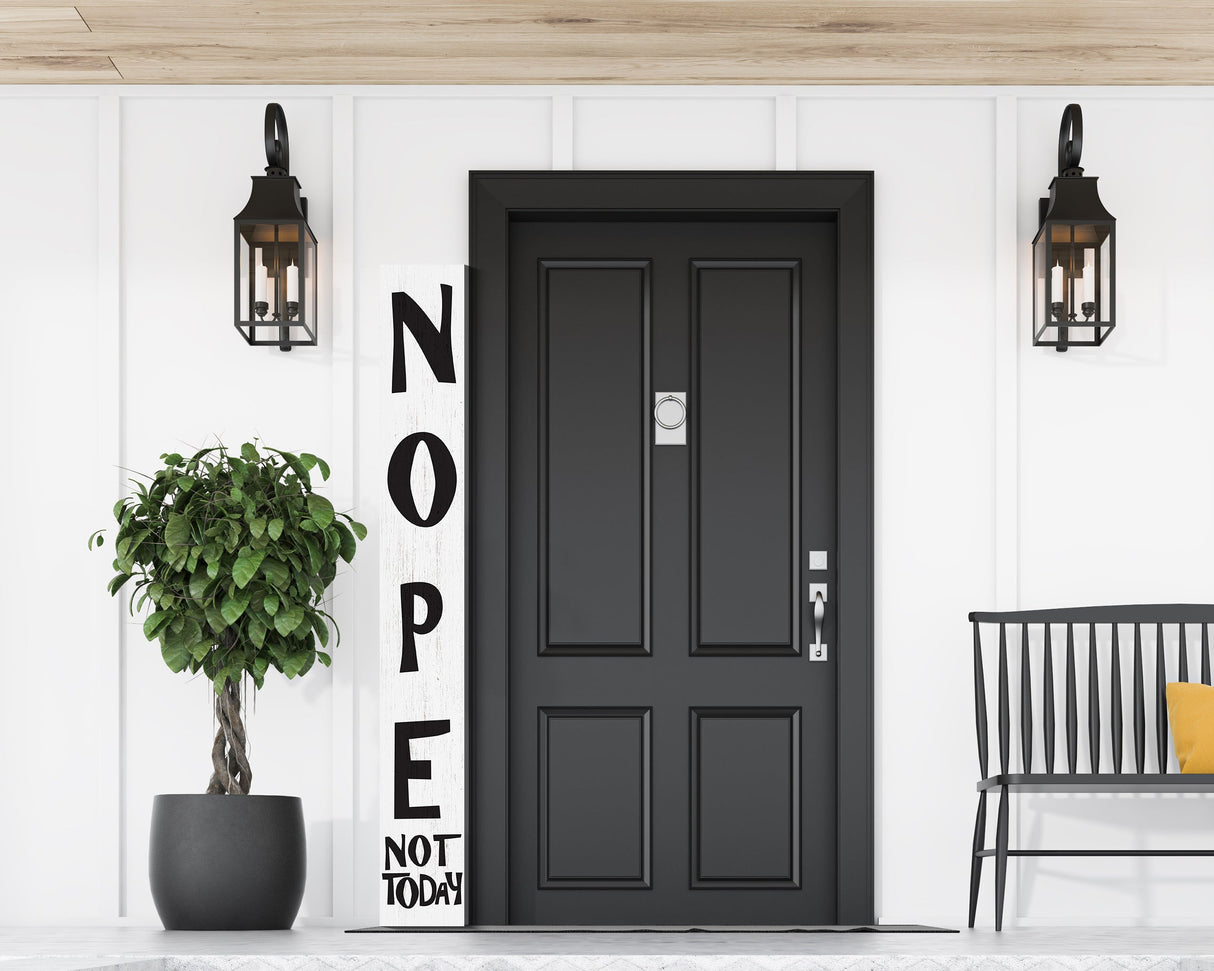 72-inch wooden "nope, not today" porch sign