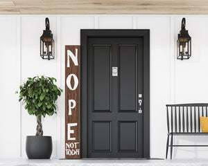72-Inch Wooden "Nope, Not Today" Porch Sign for Front Door, Brown Standing Porch Sign with Foldable Design