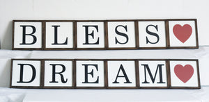 Reversible dream/ bless sign
10''x0.875''x10''