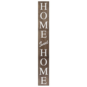 Home sweet home porch sign 72in