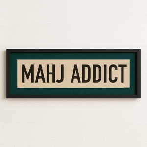 Framed Mahj Addict Mahjong Art Scroll Sign