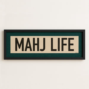 Framed Mahj Life Mahjong Art Scroll Sign