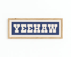 Framed YEEHAW Sign Blue & White Art Print