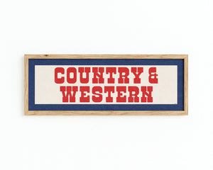 Framed COUNTRY & WESTERN Sign White & Red / Blue Art Print