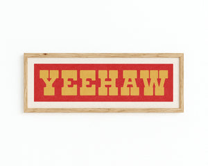 Framed YEEHAW Sign Red & Gold Art Print