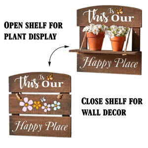 “This is Our Happy Place” Wall Decor | Wooden Wall Art with Open Shelf for Plant Display | Closed Shelf for Wall Decor | Rustic Home Decoration