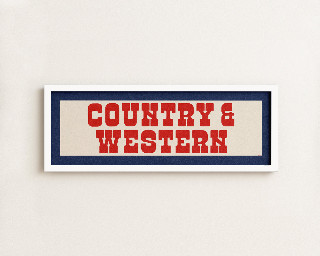 Framed COUNTRY & WESTERN Sign White & Red / Blue Art Print