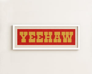 Framed YEEHAW Sign Red & Gold Art Print
