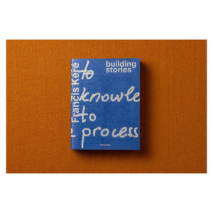 Francis Kéré. Building Stories (English)