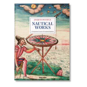 Jacques Devaulx. Nautical Works (German, French, English)