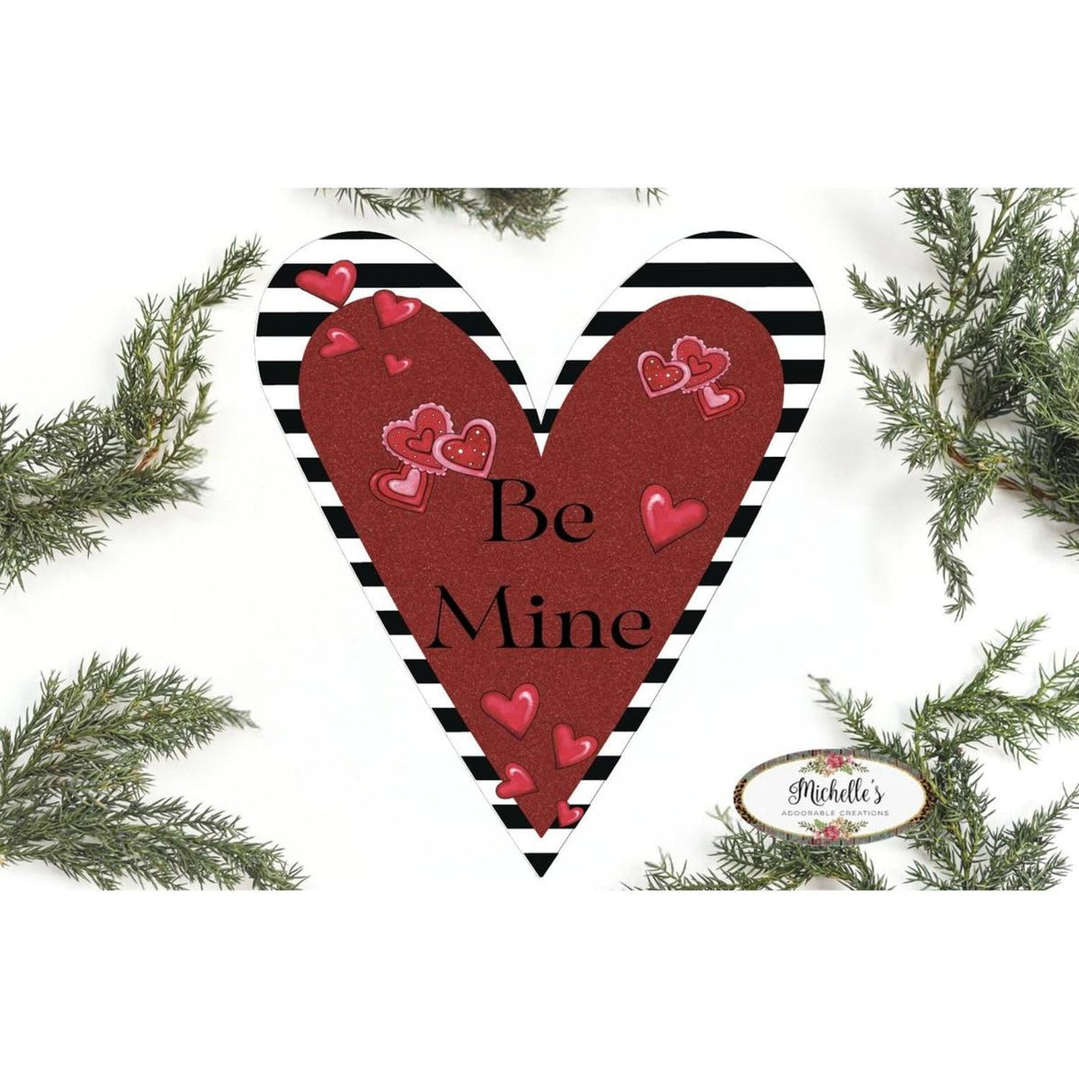 Be Mine Heart Valentine Day Door Hanger