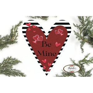 Be Mine Heart Valentine Day Door Hanger