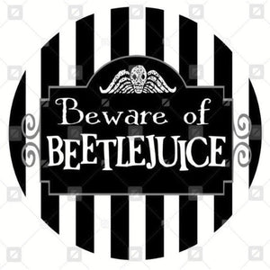 Beware of Beetle Juice Halloween Sign