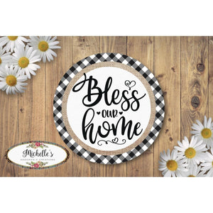 Bless Our Home Plaid Round Sign