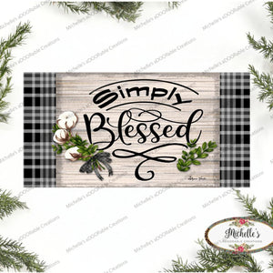 12" Waterproof Sign: Cotton Pod Simply Blessed