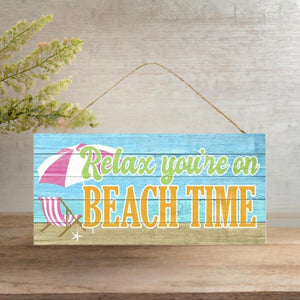 12" Wooden Sign: Relax You're On Beach Time