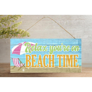 12" Wooden Sign: Relax You're On Beach Time