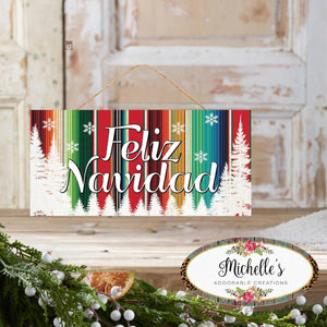 12" Wooden Sign: Serape Feliz Navidad