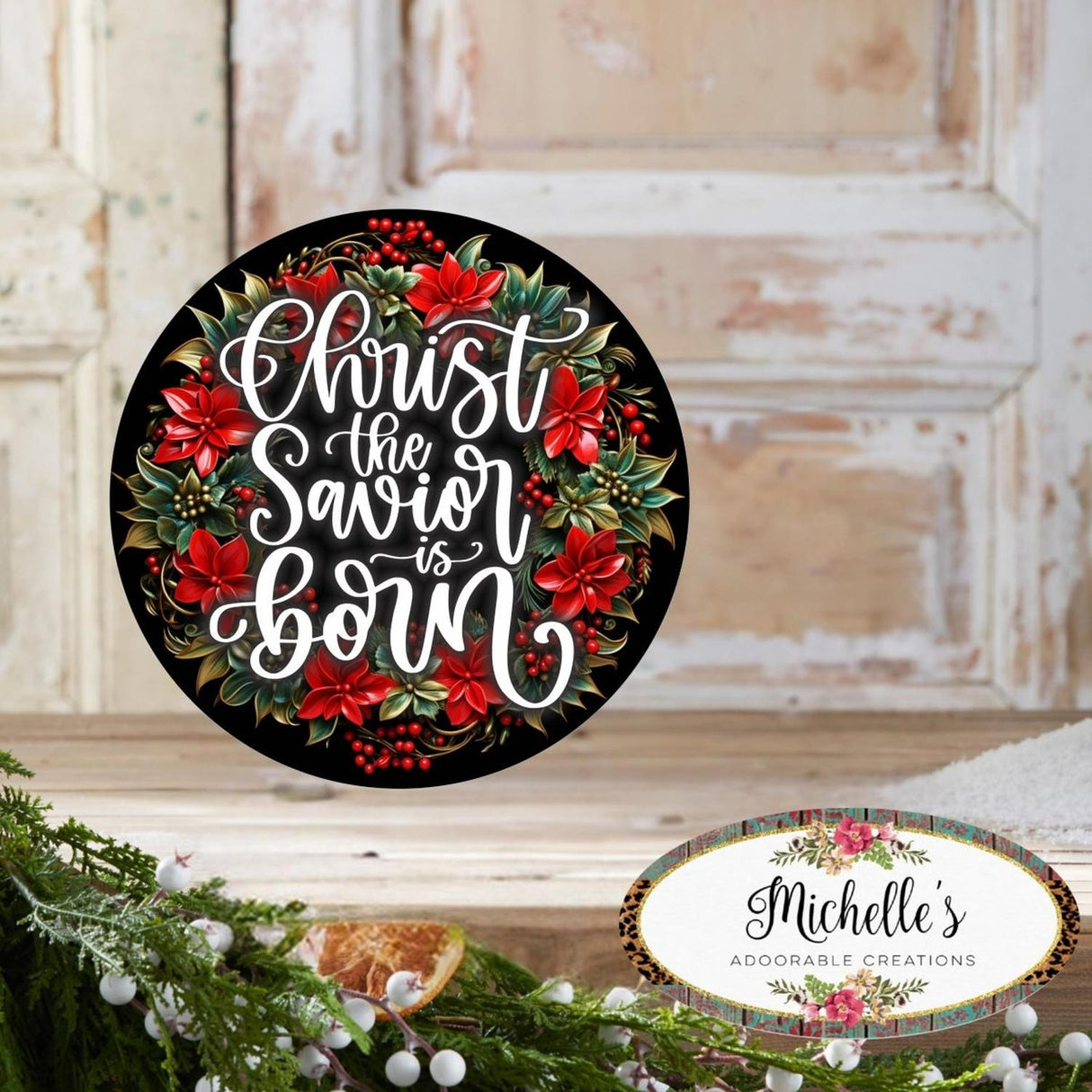 Christ The Savior is Born Christmas Sign