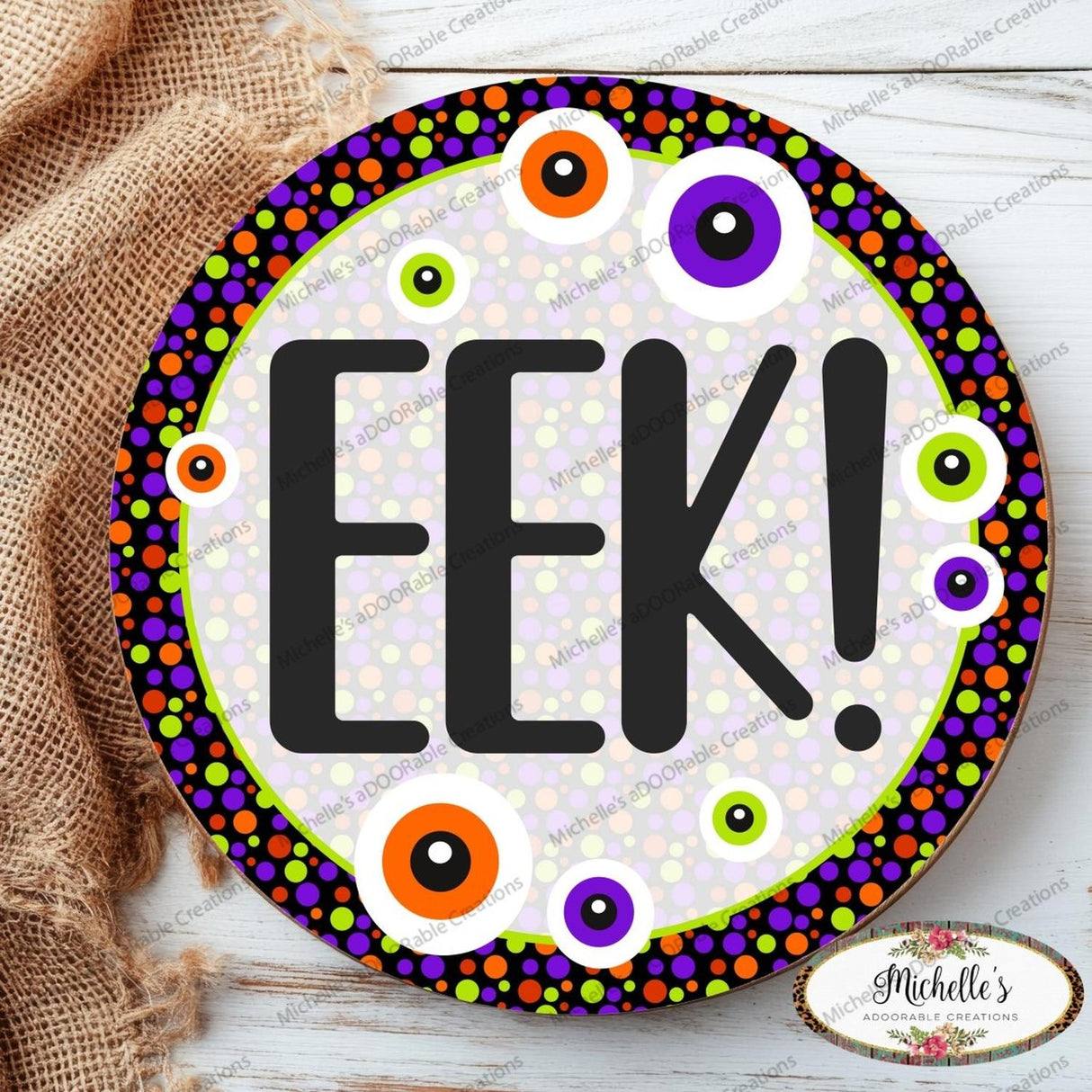 EEK Eyeballs Round Halloween Sign